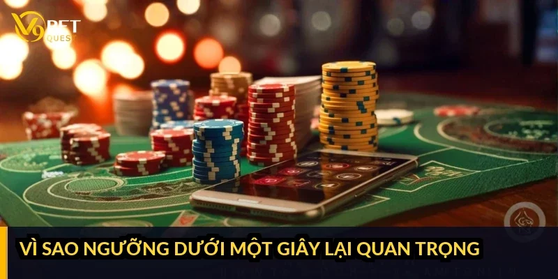 Vì sao ngưỡng dưới một giây lại quan trọng